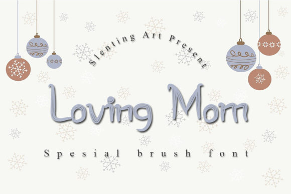 Loving Mom: A Font That Blends Bold Style with Everyday Readability