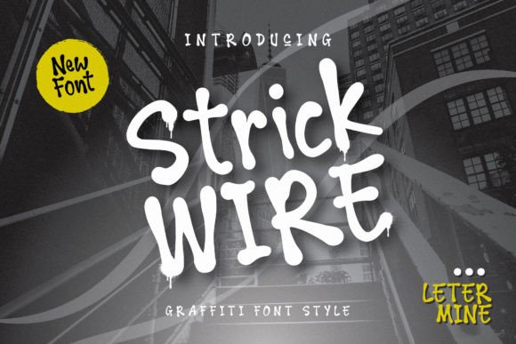 Strick Wire: The Edgy Typeface for Modern Urban Branding