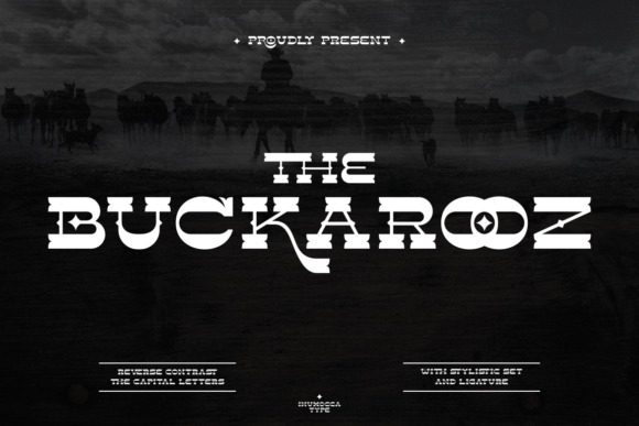 The Buckarooz: A Vintage Typeface with Modern Grit